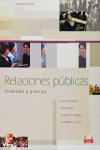 RELACIONES PUBLICAS PROFESION Y PRACTICA 2ED.